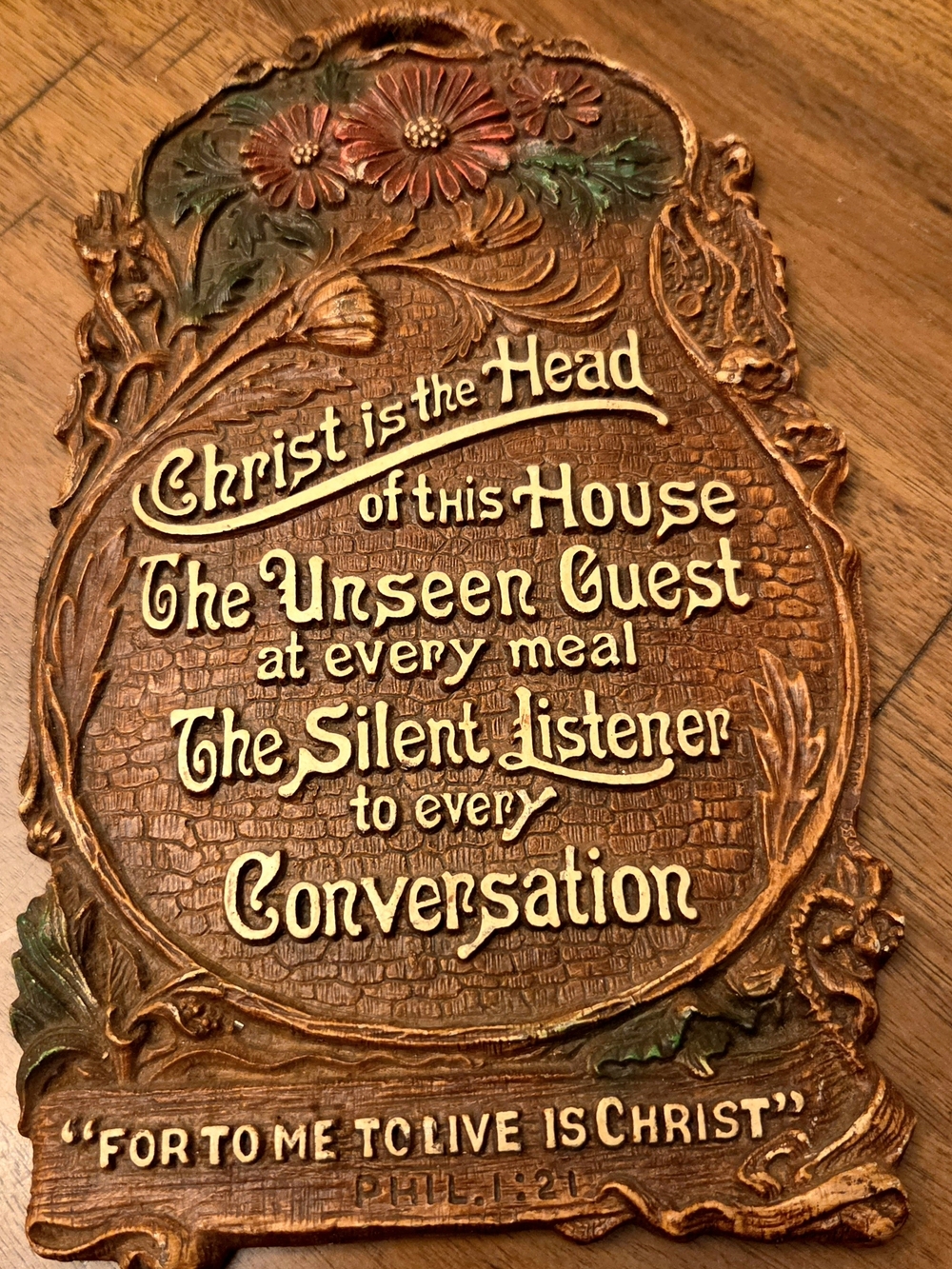 Vintage Christian Wall Plaque Christ Is the Head of This House Philippians 1:21